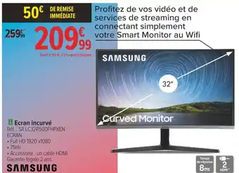 Carrefour Samsung ecran incurvé offre