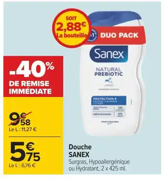 Carrefour Sanex douche offre