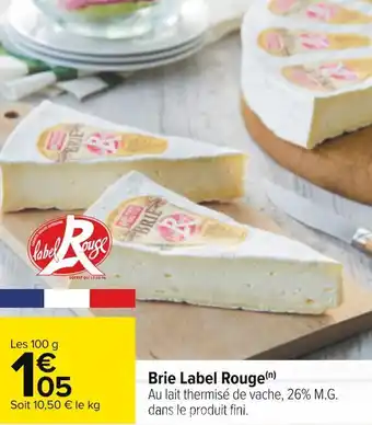 Carrefour Brie label rouge offre