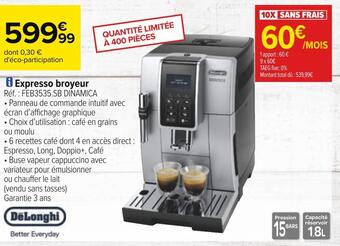 Carrefour Delonghi expresso broyeur offre