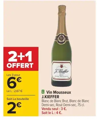 Carrefour J.kieffer vin mousseux offre