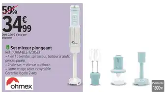 Carrefour Ohmex set mixeur plongeant offre