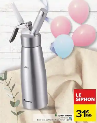 Carrefour Siphon à crème offre