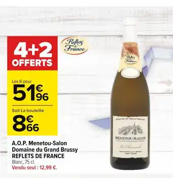 Carrefour Reflets de france a.o.p. menetou-salon domaine du grand brussy offre