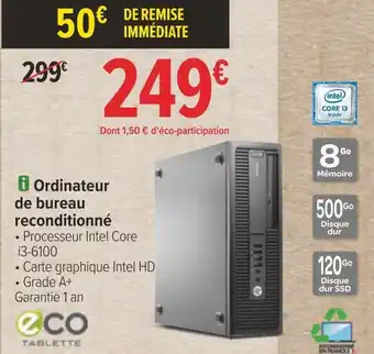 Carrefour Eco tablette ordinateur de bureau reconditionné offre