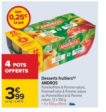 Carrefour Andros desserts fruitiers offre