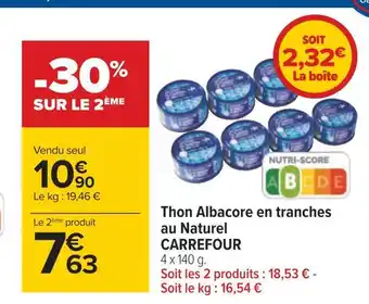 Carrefour Carrefour thon albacore en tranches au naturel offre