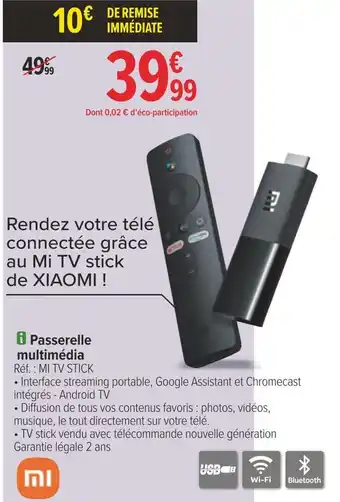Carrefour Xiaomi passerelle multimédia offre