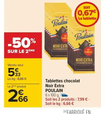 Carrefour Poulain tablettes chocolat noir extra offre