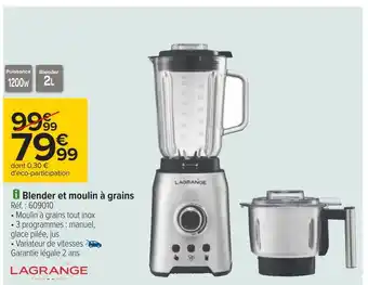 Carrefour Lagrange blender et moulin à grains offre