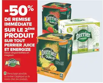 Carrefour Perrier -50% de remise immédiate sur le 2ème produit sur tout perrier juice et energize offre