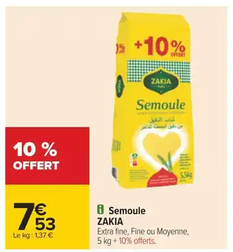 Carrefour Zakia semoule offre