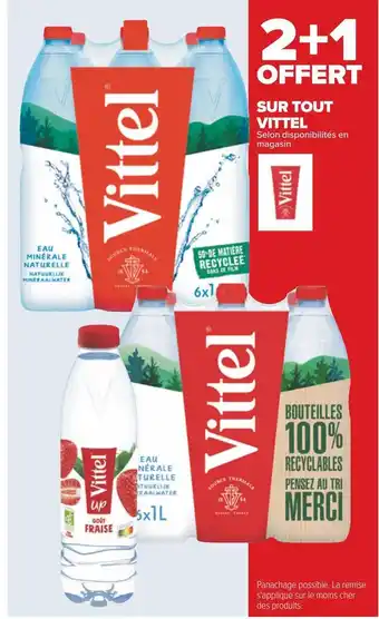 Carrefour Vittel 2+1 offert sur tout vittel offre