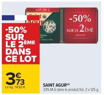 Carrefour Saint agur saint agur offre