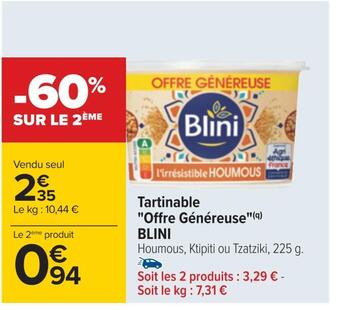 Carrefour Blini tartinable offre généreuse offre