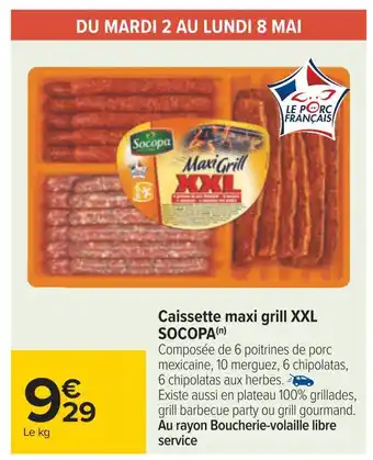 Carrefour Socopa caissette maxi grill xxl offre