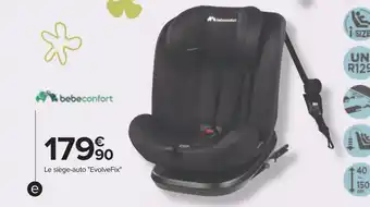 Carrefour Bébéconfort siège-auto isize evolvefix de 40 à 150 cm offre