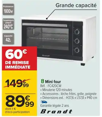 Carrefour Brandt mini four offre
