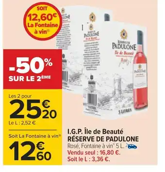 Carrefour Réserve de padulone i.g.p. île de beauté offre