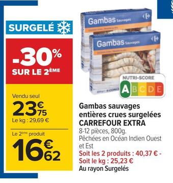 Carrefour Carrefour extra gambas sauvages entières crues surgelées offre
