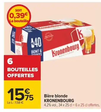 Carrefour Kronenbourg bière blonde offre