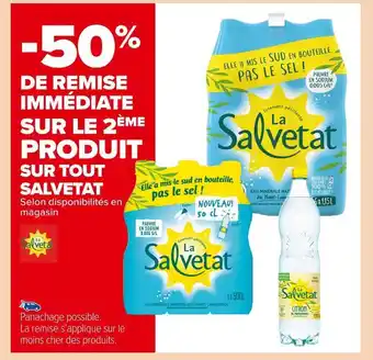 Carrefour Market Salvetat -50% de remise immédiate sur le 2ème produit sur tout salvetat offre