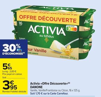 Carrefour Market Danone activia offre découverte offre