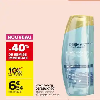 Carrefour Market Derma xpro shampooing offre