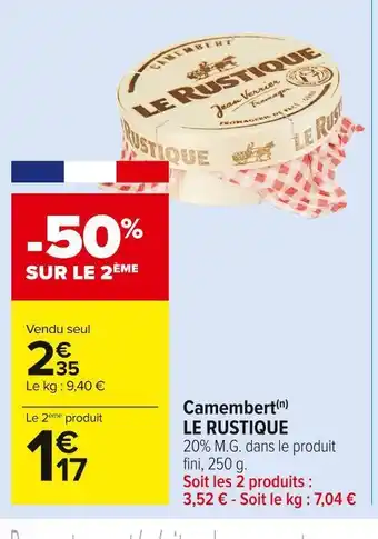 Carrefour Market Le rustique camembert offre