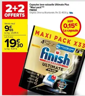 Carrefour Capsules lave-vaisselle Ultimate Plus "Maxi pack"(d) FINISH offre