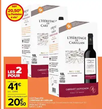 Carrefour I.G.P. Pays d'Oc L'HÉRITAGE DE CARILLAN offre