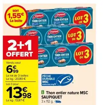 Carrefour THON ENTIER NATURE Saupiquet offre