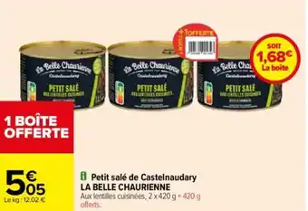 Carrefour Petit salé de Castelnaudary LA BELLE CHAURIENNE offre