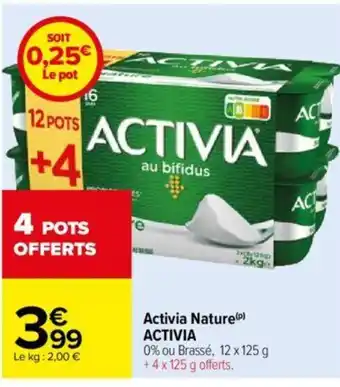 Carrefour Activia Nature (P) ACTIVIA offre