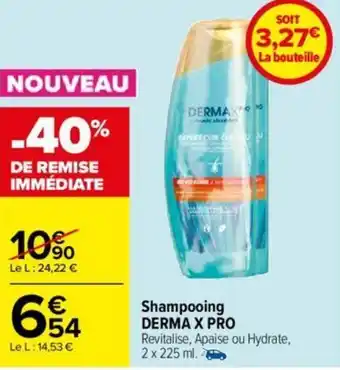 Carrefour Shampooing DERMA X PRO offre