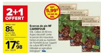 Carrefour Ecorces de pin NF CARREFOUR offre