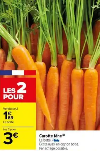 Carrefour Carotte fâne (9) offre