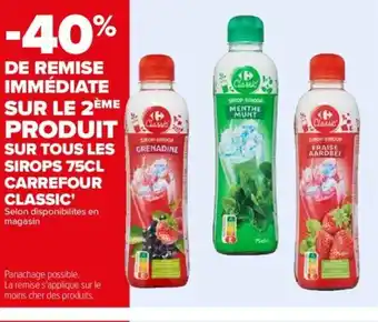 Carrefour SUR TOUS LES SIROPS 75CL CARREFOUR CLASSIC offre