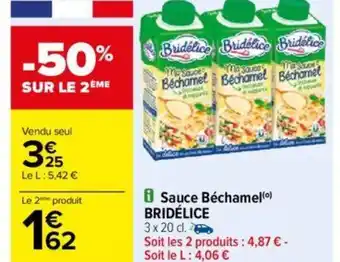 Carrefour i Sauce Béchamel(o) BRIDÉLICE offre