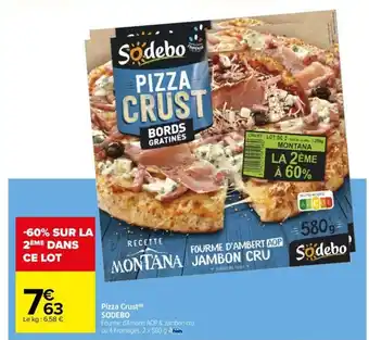 Carrefour Pizza Crust (P) SODEBO offre