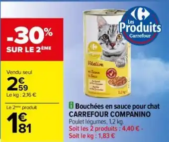 Carrefour i Bouchées en sauce pour chat CARREFOUR COMPANINO offre