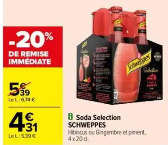 Carrefour i Soda Selection SCHWEPPES offre