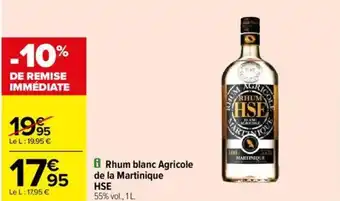 Carrefour Rhum blanc Agricole de la Martinique HSE offre