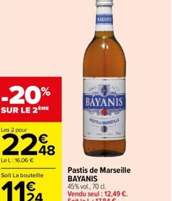 Carrefour Pastis de Marseille BAYANIS offre