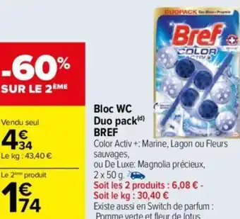 Carrefour Bloc WC Duo pack(d) BREF offre