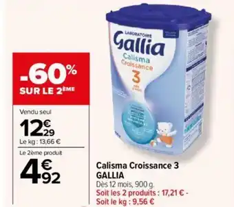 Carrefour Calisma Croissance 3 GALLIA offre