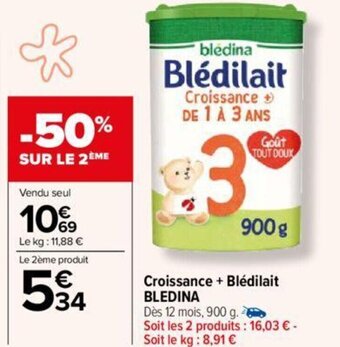 Carrefour Croissance + Blédilait BLEDINA offre
