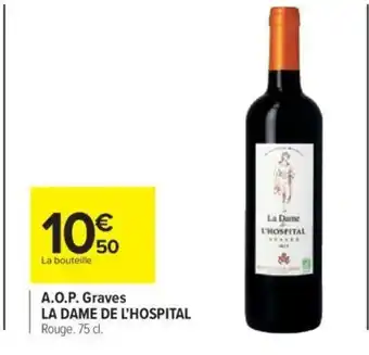 A.O.P. Graves LA DAME DE L'HOSPITAL Rouge. 75 cl.