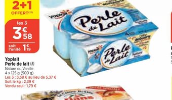 Bi1 Yoplait Perle de Lait offre