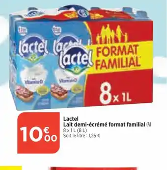 Bi1 Lait demi-écrémé format familial (A) 8x1L (8L) Soit le litre : 1,25 € offre